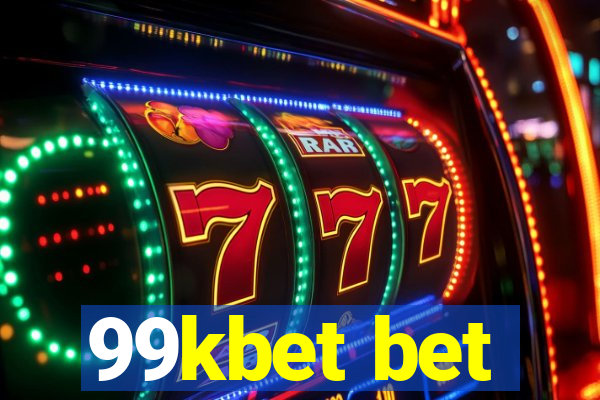 99kbet bet